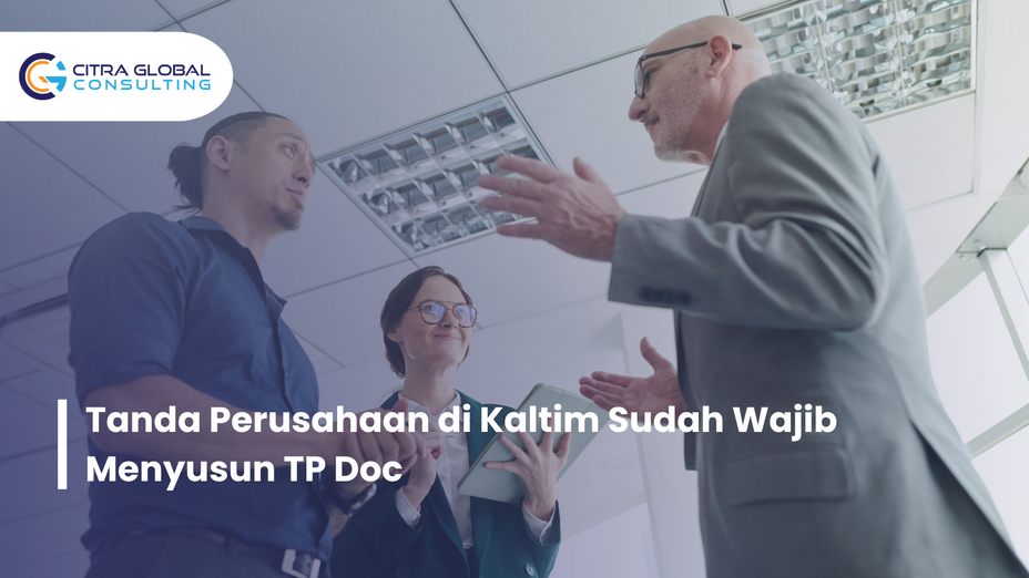 Tanda Perusahaan di Kaltim Sudah Wajib Menyusun TP Doc