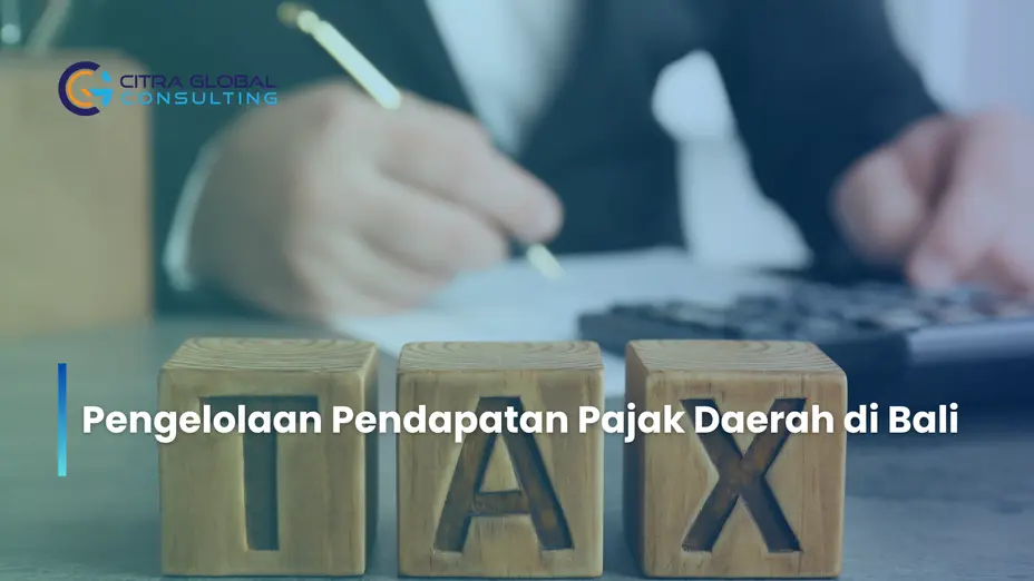 Pengelolaan Pendapatan Pajak Daerah di Bali