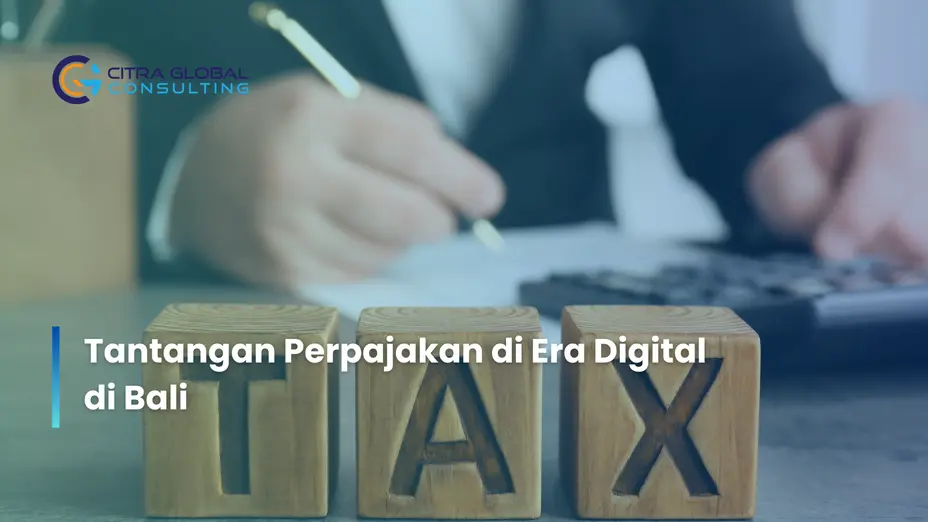 Tantangan Perpajakan di Era Digital di Bali