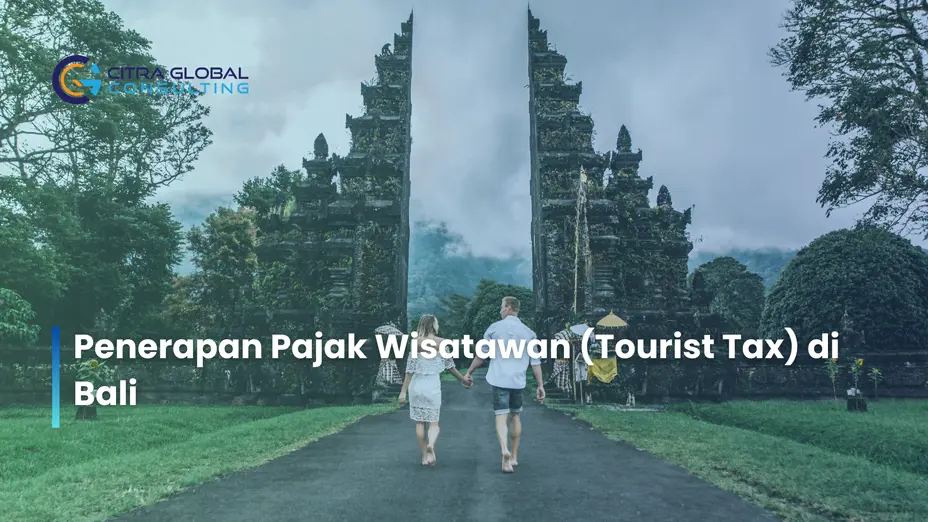 Penerapan Pajak Wisatawan (Tourist Tax) di Bali