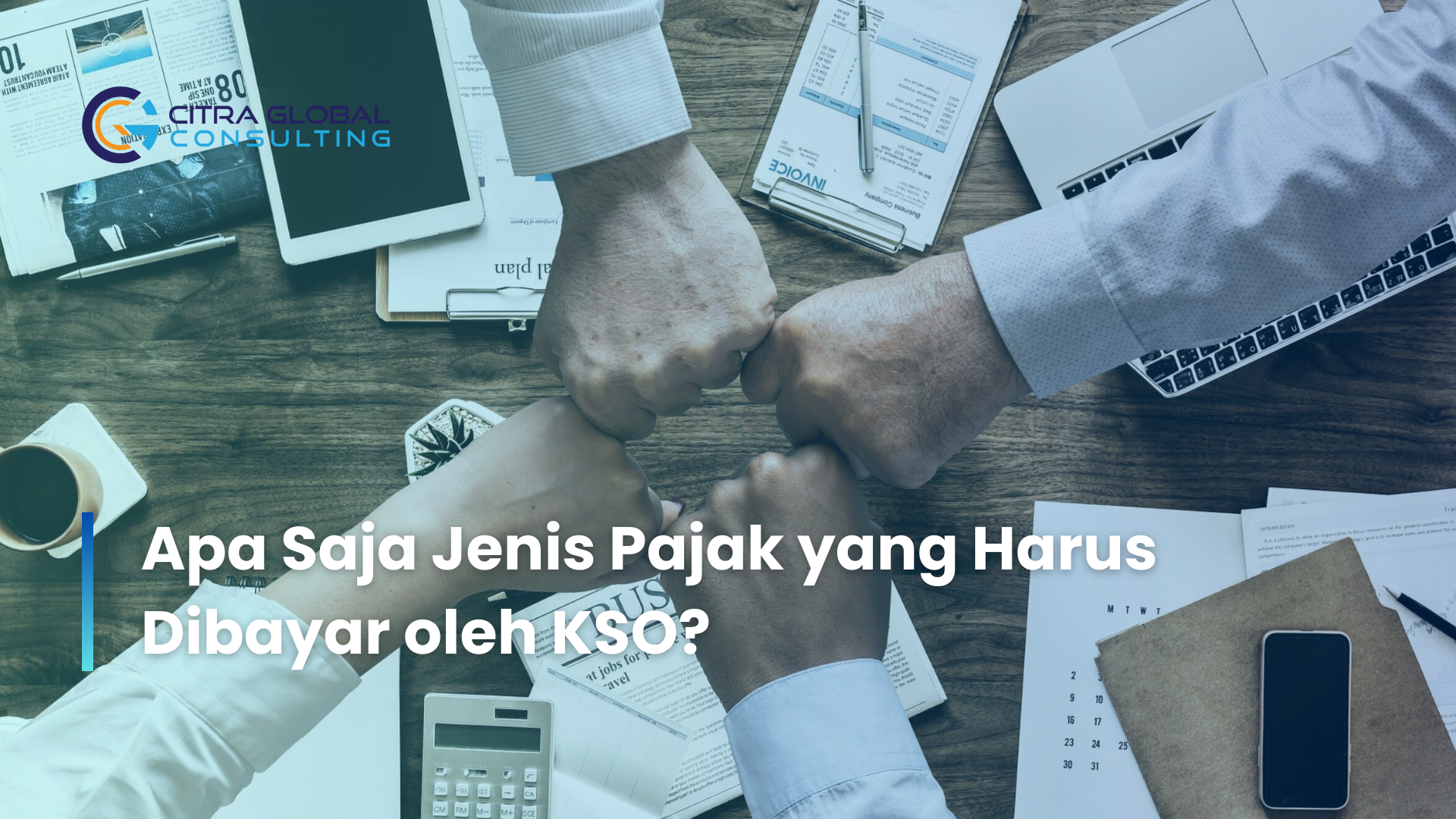 Apa Saja Jenis Pajak yang Harus Dibayar oleh KSO?