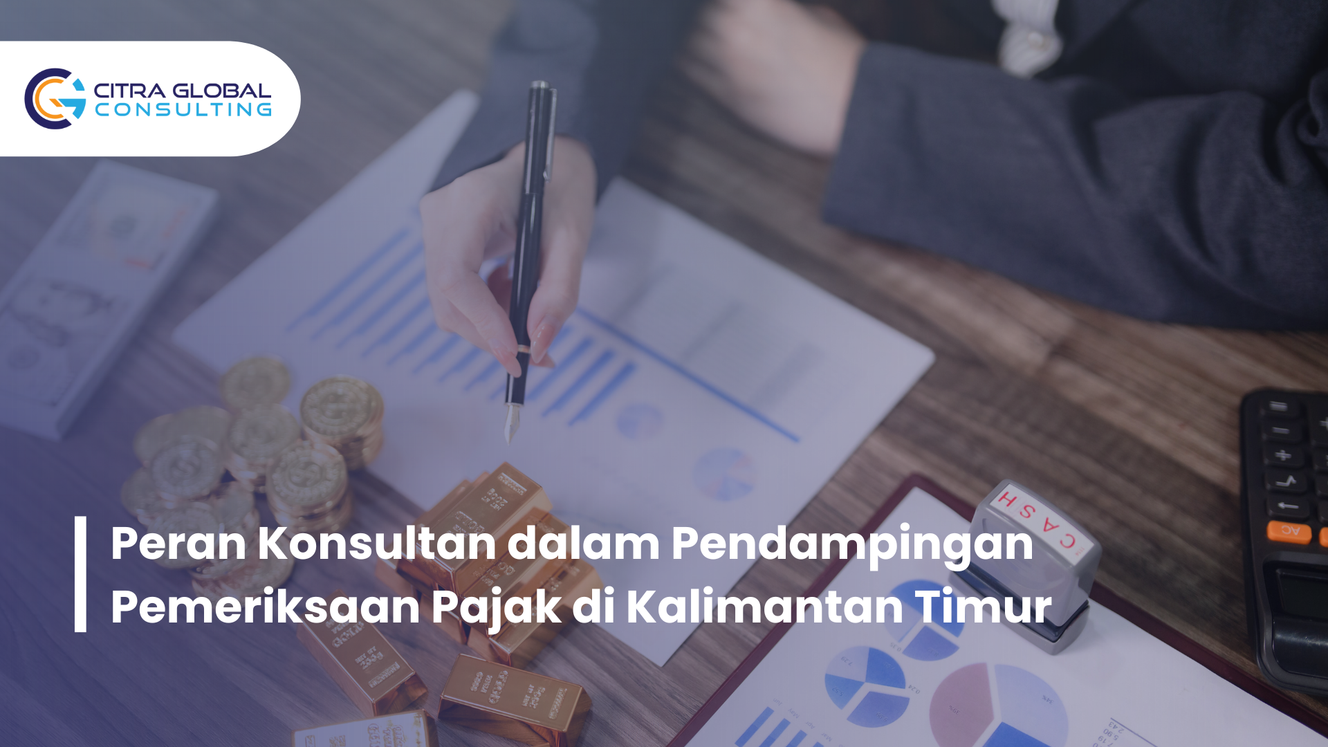 Peran Konsultan dalam Pendampingan Pemeriksaan Pajak di Kalimantan Timur