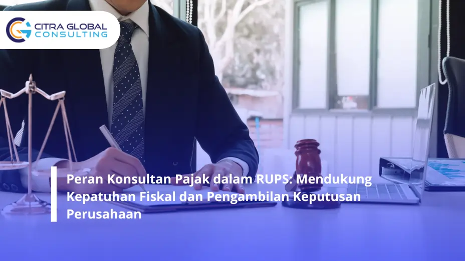 Peran Konsultan Pajak dalam RUPS